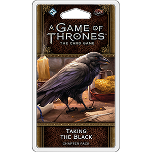 AGoT 2nd Edition: Westeros 1 – Taking the Black – EN
