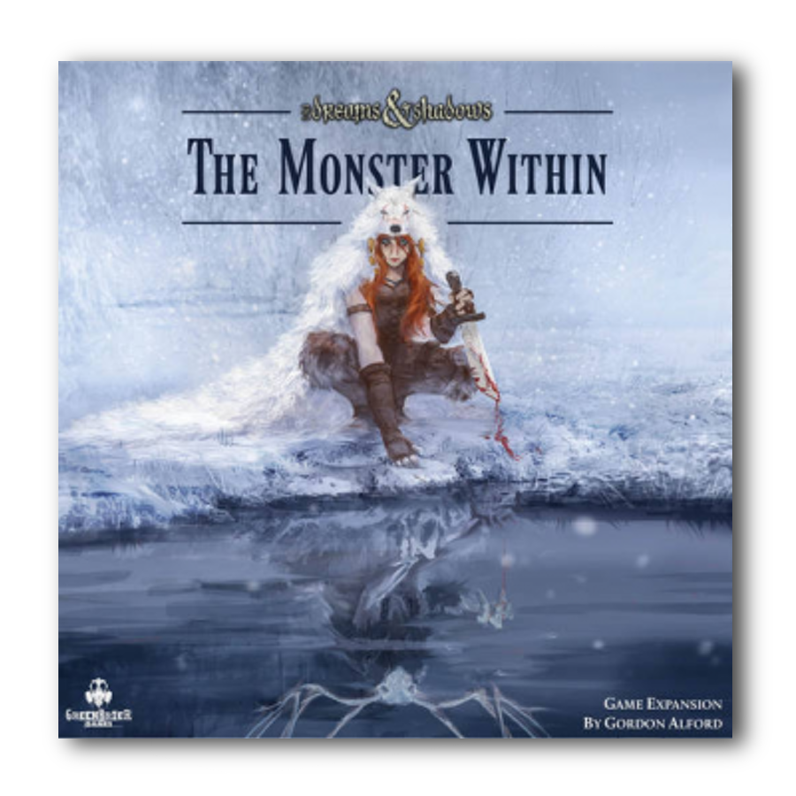 of Dreams & Shadows: The Monster Within - EN