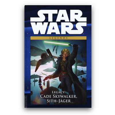 Star Wars Comic-Kollektion 65: Legends - Legacy: Cade Skywalker, Sith-Jäger (HC) - DE
