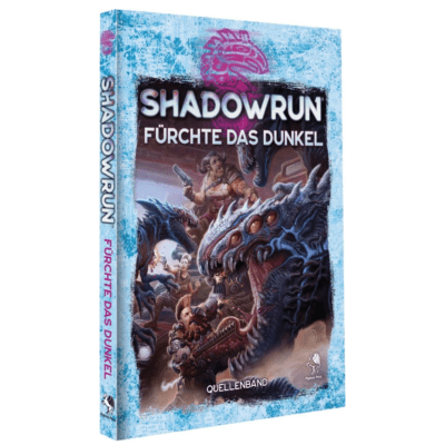 Shadowrun 6: Fürchte das Dunkel (HC) – DE