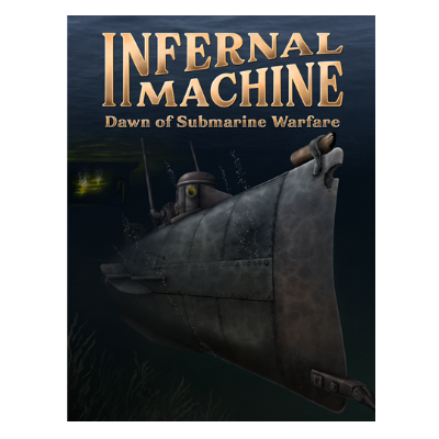 Infernal Machine: Dawn of Submarine Warfare - EN